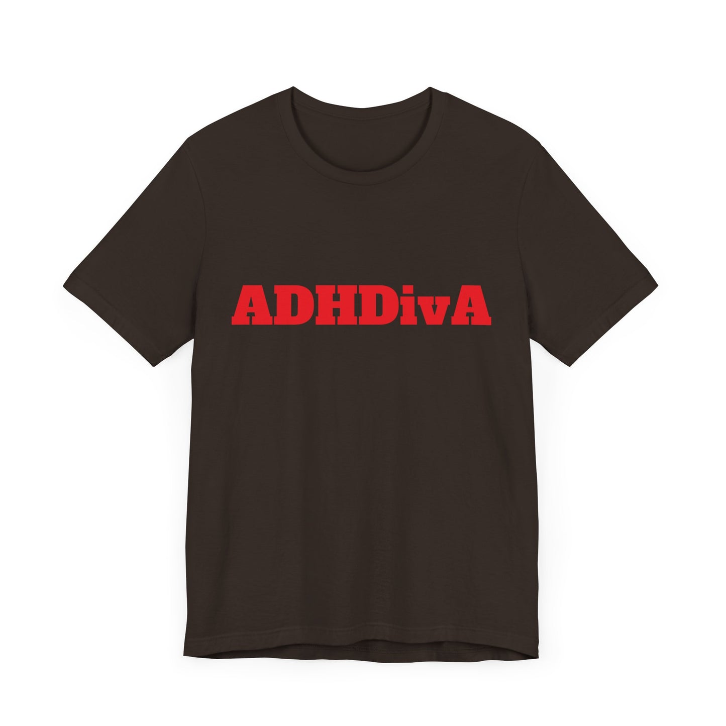 Unisex Jersey Tee - ADHDivA because you are qweeeen!