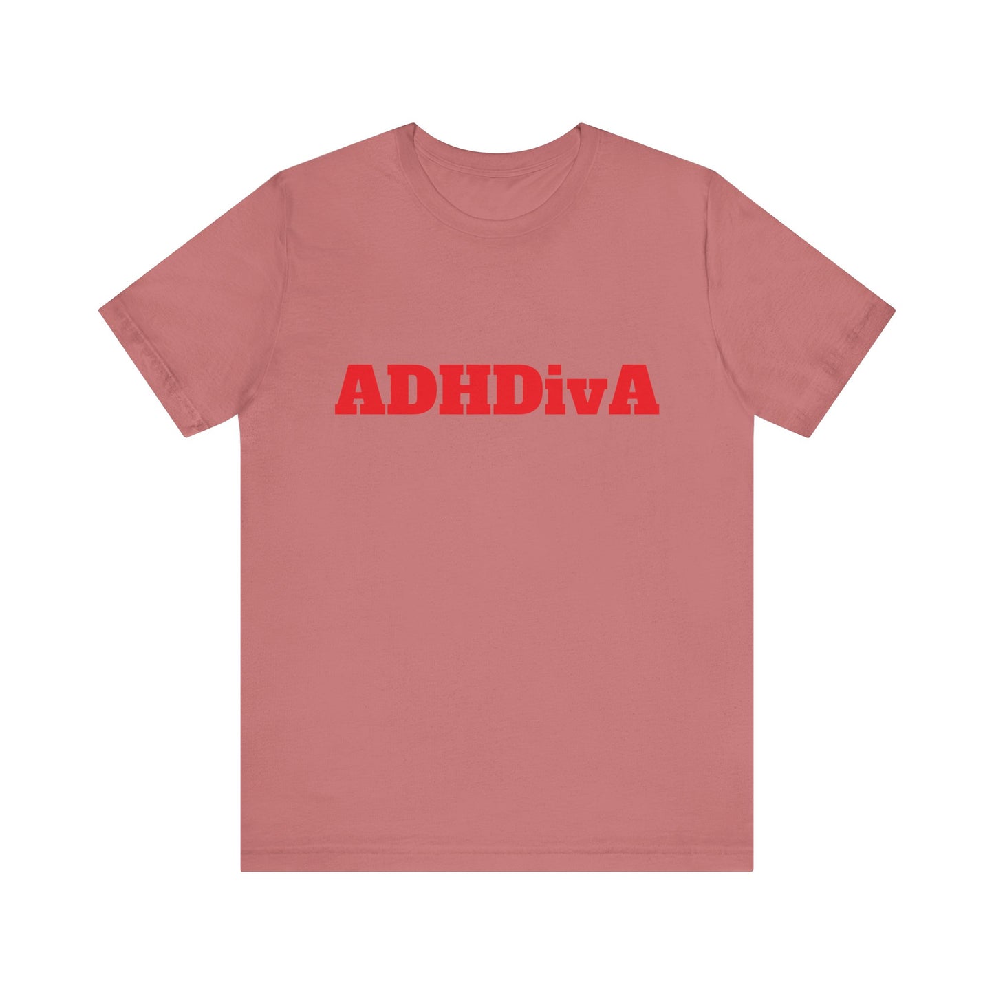 Unisex Jersey Tee - ADHDivA because you are qweeeen!