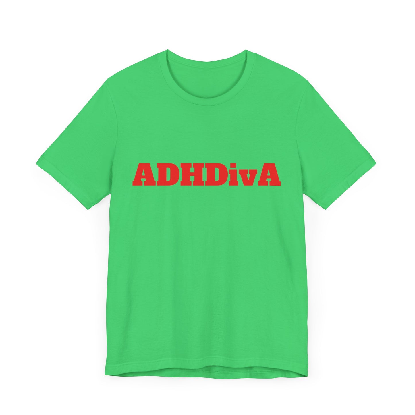 Unisex Jersey Tee - ADHDivA because you are qweeeen!