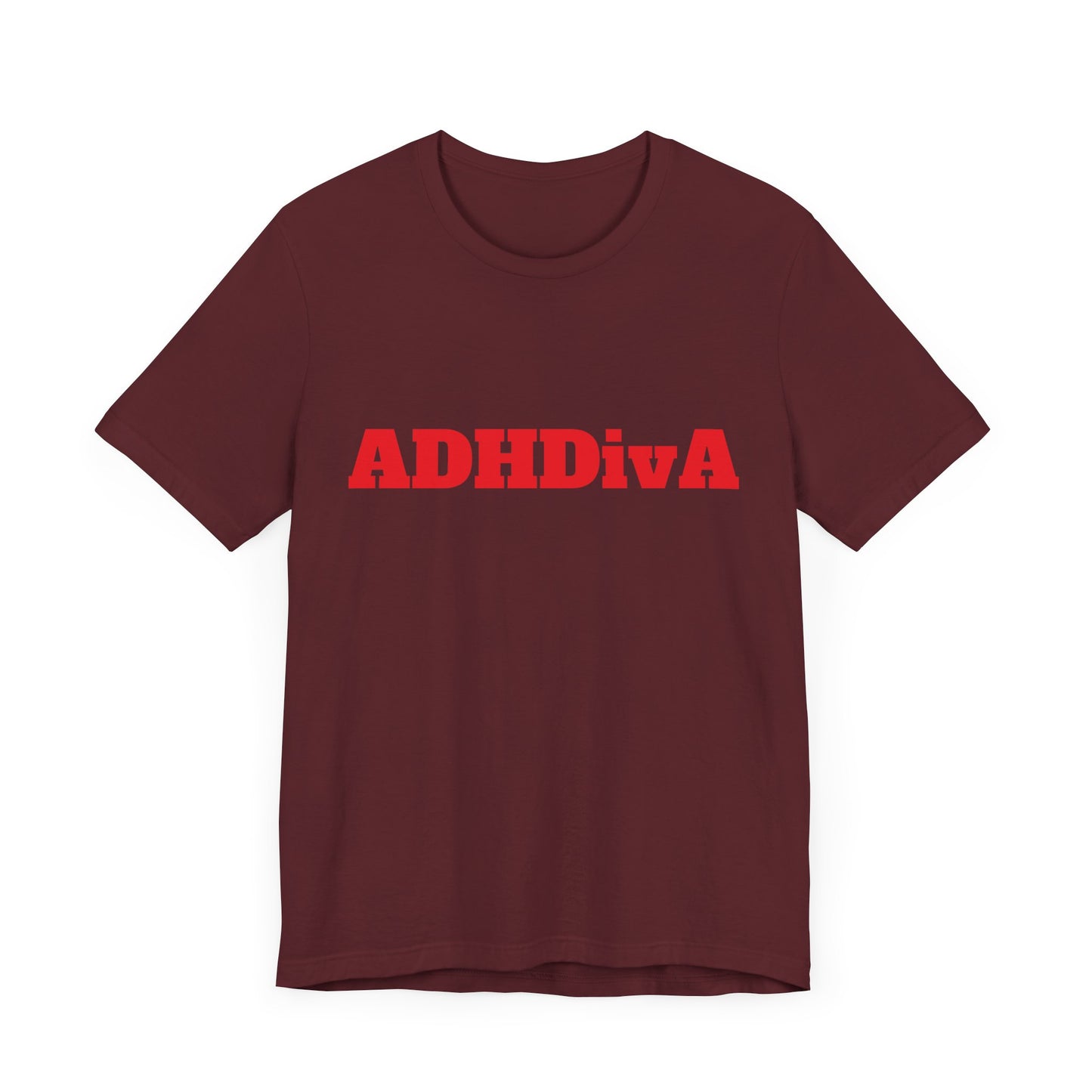 Unisex Jersey Tee - ADHDivA because you are qweeeen!