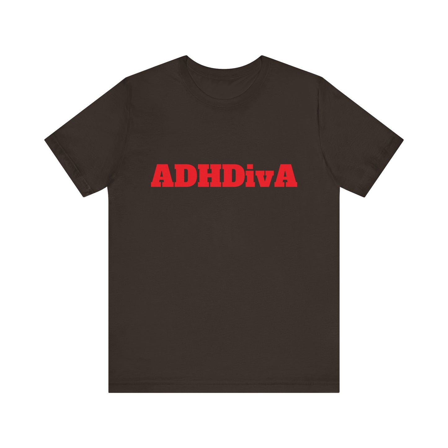 Unisex Jersey Tee - ADHDivA because you are qweeeen!