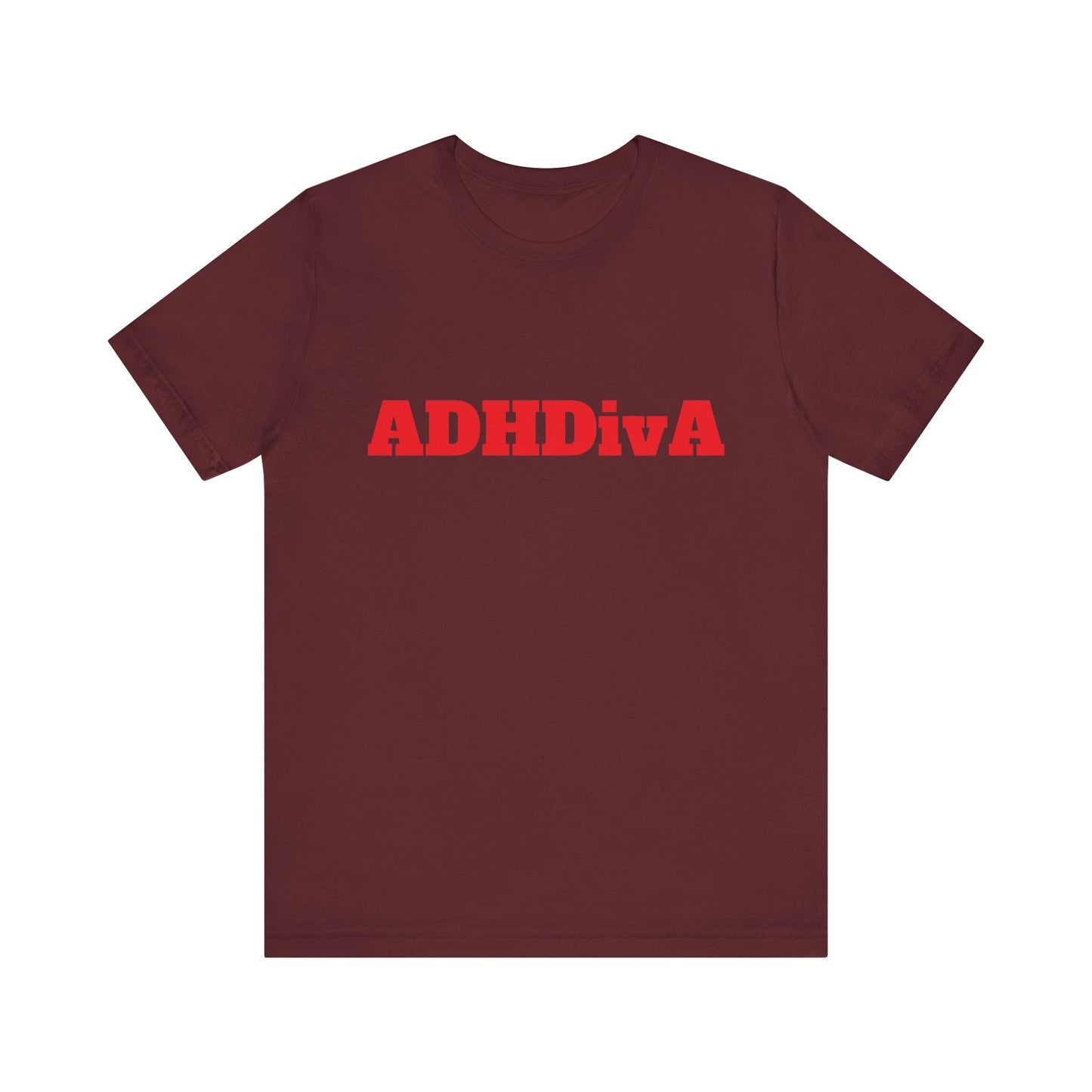 Unisex Jersey Tee - ADHDivA because you are qweeeen!